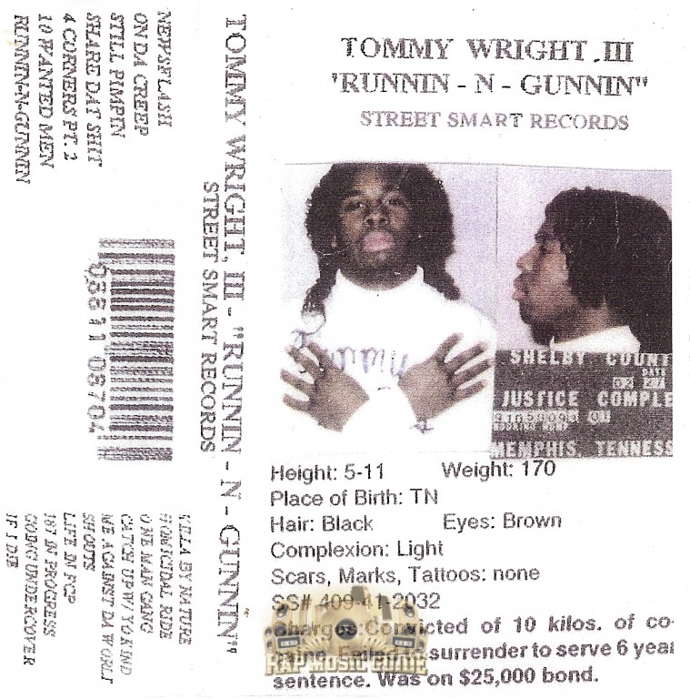 Tommy Wright III - Runnin -N- Gunnin: Cassette Tape | Rap Music Guide